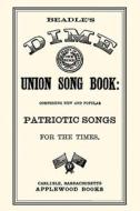 Union Song Book di Applewood Books edito da APPLEWOOD