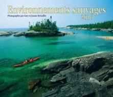 Environnements Sauvages 2016 edito da Firefly Books