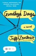Goodbye Days di Jeff Zentner edito da Andersen Press Ltd