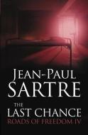 Last Chance di Jean-Paul Sartre, Craig Vasey edito da Bloomsbury Publishing PLC