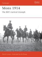 Mons, 1914 di David Lomas edito da Bloomsbury Publishing PLC