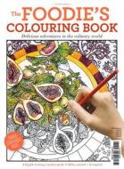 The Foodie's Colouring Book di Alicia Freile, Jess Lomas edito da Wilkinson Publishing