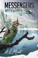 Water & Earth di Mundt A.L. Mundt edito da Written Dreams Publishing
