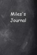 Miles Personalized Name Journal Custom Name Gift Idea Miles: (Notebook, Diary, Blank Book) di Distinctive Journals edito da Createspace Independent Publishing Platform