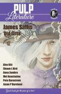 Pulp Literature Autumn 2022 di James Sallis, Mel Anastasiou, Jm Landels edito da Pulp Literature Press