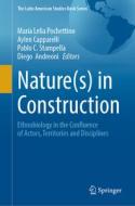 Nature(s) in Construction edito da Springer International Publishing