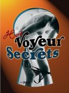 Voyeur Secrets edito da Skylight Publishing