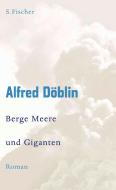 Berge Meere und Giganten di Alfred Döblin edito da FISCHER, S.