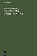 Romanitas - Christianitas edito da De Gruyter