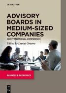 Advisory Boards in Medium-Sized Companies edito da Gruyter, Walter de GmbH