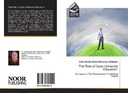 The Role of Open University Education di Duha Khalid Abdul-Rahmman Al-Mallah edito da Noor Publishing