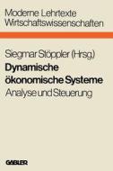Dynamische ökonomische Systeme edito da Gabler Verlag