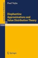 Diophantine Approximations and Value Distribution Theory di Paul Alan Vojta edito da Springer Berlin Heidelberg