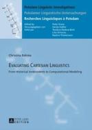 Evaluating Cartesian Linguistics di Christina Behme edito da Lang, Peter GmbH