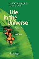 Life In The Universe di Dirk Schulze-Makuch, Louis N Irwin edito da Springer-verlag Berlin And Heidelberg Gmbh & Co. Kg