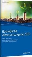Betriebliche Altersversorgung 2020 di Thomas Dommermuth, Michael Hauer, Thomas Schiller edito da Haufe Lexware GmbH
