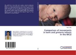 Comparison of movements in term and preterm infants in the NICU di Namita Nair edito da LAP Lambert Academic Publishing