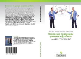 Osnovnye Tendentsii Razvitiya Futbola di Godik Mark, Vlasov Andrey edito da Palmarium Academic Publishing