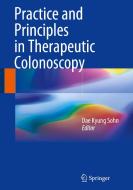 Practice and Principles in Therapeutic Colonoscopy edito da Springer-Verlag GmbH