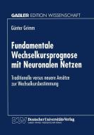Fundamentale Wechselkursprognose mit Neuronalen Netzen edito da Deutscher Universitätsverlag