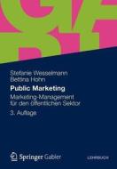 Public Marketing di Stefanie Wesselmann, Bettina Hohn edito da Gabler Verlag