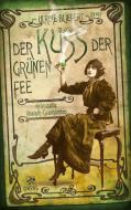 Der Kuss der grünen Fee edito da Dryas Verlag