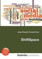 Shiftspace edito da Book On Demand Ltd.