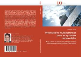 Modulations multiporteuses pour les systèmes radiomobiles di Mohamad AOUDE edito da Editions universitaires europeennes EUE