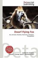 Dwarf Flying Fox edito da Betascript Publishing
