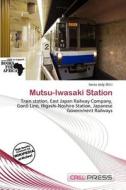 Mutsu-iwasaki Station edito da Cred Press