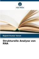 Strukturelle Analyse von RNA di Rajesh Kumar Varun edito da Verlag Unser Wissen