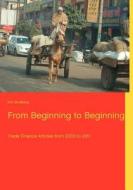 From Beginning to Beginning di Kim Sindberg edito da Books on Demand