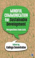 Mindful Communication for Sustainable Development edito da Sage