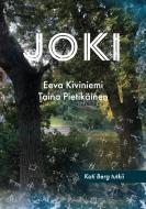 Joki di Eeva Kiviniemi, Taina Pietikäinen edito da Books on Demand