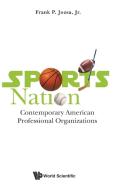 Sports Nation di Frank P Jozsa Jr edito da WSPC
