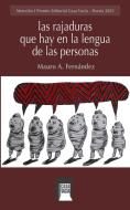 las rajaduras que hay en la lengua de las personas di Mauro A. Fernández edito da Blurb