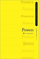Powers: A History di Julia Jorati edito da OXFORD UNIV PR