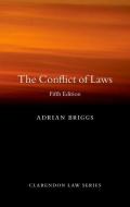 The Conflict Of Laws di Adrian Briggs edito da Oxford University Press