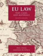EU Law di Paul Craig edito da Oxford University Press