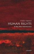Human Rights: A Very Short Introduction di Andrew Clapham edito da Oxford University Press