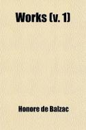 The Quest Of The Absolute Volume 1 di Honore De Balzac edito da General Books Llc