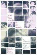 With Your Words In My Hands edito da McGill-Queen's University Press