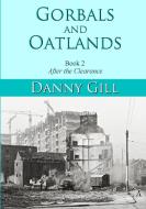Gorbals and Oatlands Book 2 di Danny Gill edito da Lulu.com