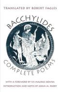 Bacchylides Complete Poems di Bacchylides Bacchylides edito da Yale University Press