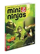 Mini Ninjas di Michael Knight edito da Prima Publishing,u.s.