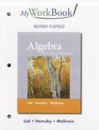 Myworkbook For Algebra For College Students di Margaret L. Lial, John Hornsby, Terry McGinnis edito da Pearson Education (us)