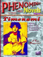 Phenomenal Novels Magazine #02, September 2019, Vol. 1, No. 2 di Shawn M Tomlinson edito da Lulu.com