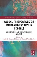 Global Perspectives On Microaggressions In Schools edito da Taylor & Francis Ltd