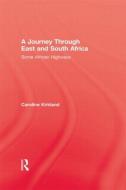 Journey Through East And South di Kirkland edito da Routledge
