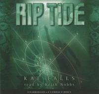 Rip Tide di Kat Falls edito da Scholastic